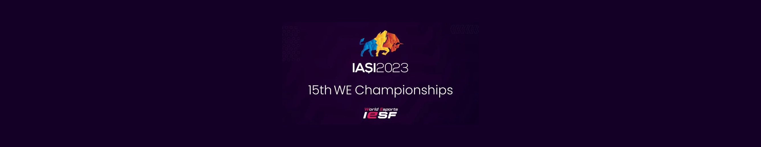 15th-Esports-World-Championship-Iasi-2023